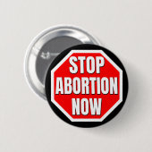 "STOP NU ABORTING" RONDE BUTTON 5,7 CM (Voorkant /achterkant)