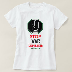 Stop Oorlog Stop Honger Vrij Gaza hongerdood T-shirt