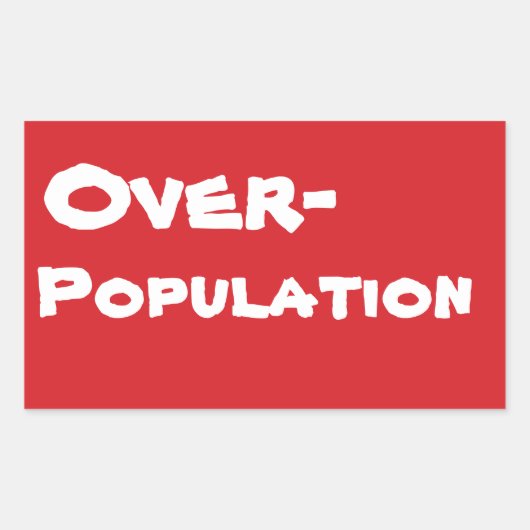 STOP Overbevolking Stop teken Sticker (Voorkant)