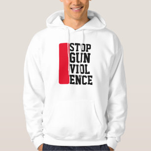 Stop pistool geweld politiek inspirerend citaat hoodie
