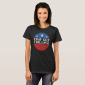 Stop Pistool Geweld T-shirt (Voorkant volledig)