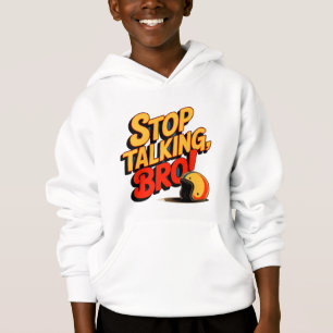 Stop Praten Bro – Krachtige Attitude T-Shirt