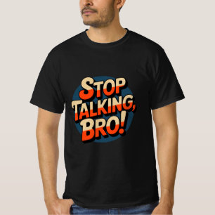 Stop Praten Broer – Brute Attitude T-shirt