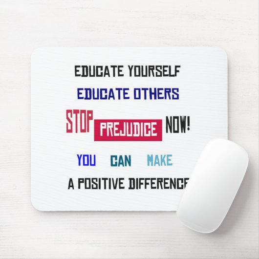 Stop Prejudice Mousepad Muismat (Met muis)