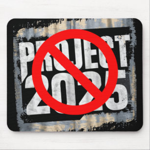 Stop Project 2025 Anti-Trump Pro-biden Anti-gop Muismat