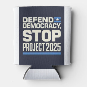 STOP Project 2025 - Defend Democracy - Vote Blue Blikjeskoeler