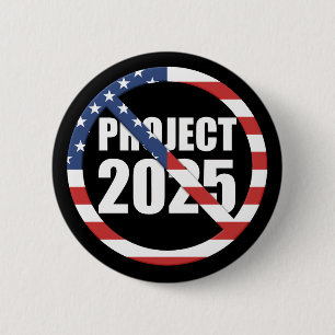 STOP Project 2025 Ronde Button 5,7 Cm