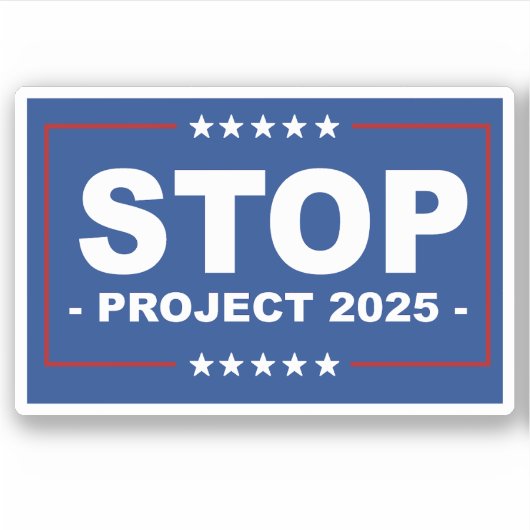 STOP PROJECT 2025 STICKER (Voorkant)