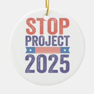 Stop Project 2025 Trump Amerikaans Patriottisch Keramisch Ornament