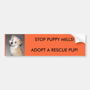 STOP PUPPY MILLS!NEEM EEN RESCUSPUP AAN... BUMPERSTICKER