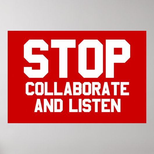 stop samenwerken en luister poster (Voorkant)
