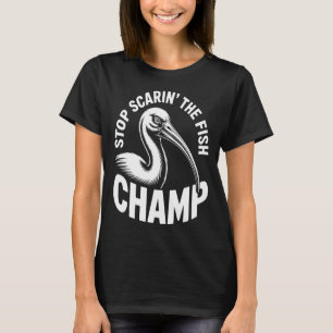 Stop Scarin’ de Vis Bak Emmer Kip T-shirt