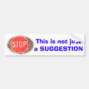 STOP SIGN BUMPERSTICKER