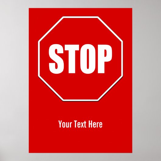Stop Sign Custom 20 x 28 Poster (Devant)