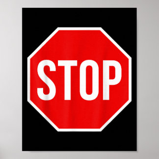 Stop Sign Shirt Volwassen Mannen Vrouwen Kinder St Poster