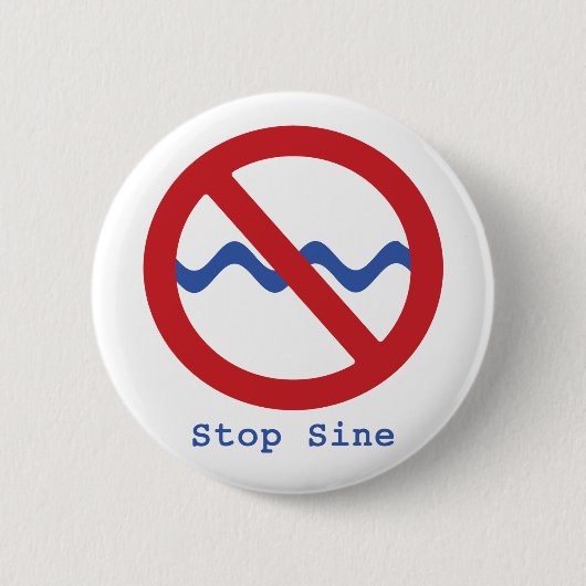 Stop Sine-Button Ronde Button 5,7 Cm (Voorkant)