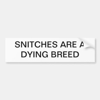 STOP SNITCHING BUMPERSTICKER