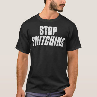 Stop Snitching Cute Sarcastic Joke Meme Premium  T-shirt