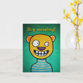 "Stop Sniveling" Birthday Kaart (Gele Bloem)
