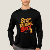 Stop Talking Bro – Bold Attitude Tri-Blend Shirt (Voorkant volledig)