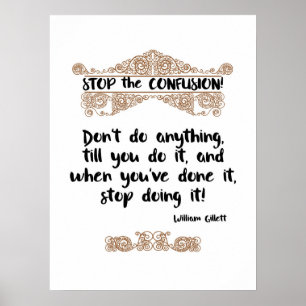Stop the Confusion Poster (Brown) avec citation am