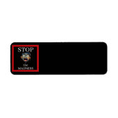 Stop the Madness Return Address Label (Voorkant)