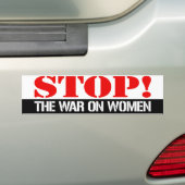 Stop the war on women - Feminist Bumper Sticker -  (En voiture)