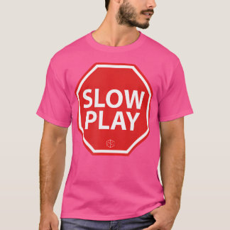 Stop Traag Speel Mannen Golf Humor Grafisch Sarcas T-shirt