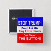 Stop TRUMP's kleine Button met kleine handjes in v (Voorkant /achterkant)