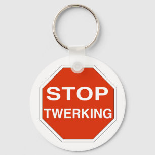 Stop Twerken Sleutelhanger