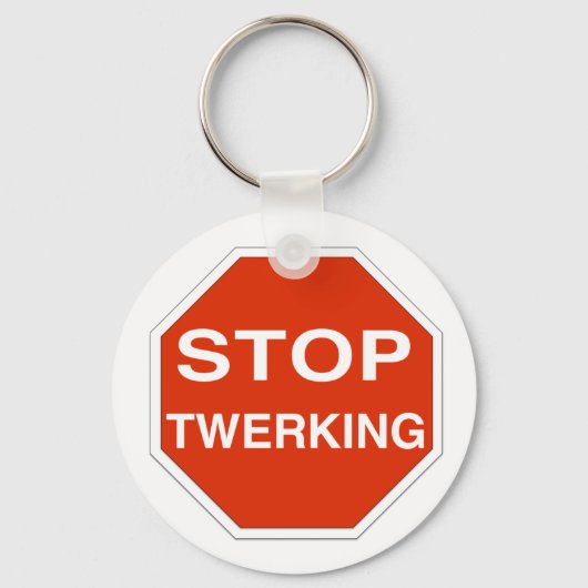 Stop Twerken Sleutelhanger (Voorkant)