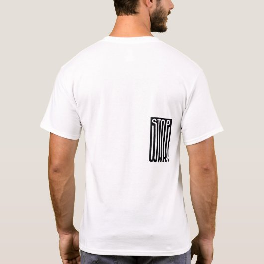 Stop War World Peace Zwart-wit kunst T-shirt (Achterkant)
