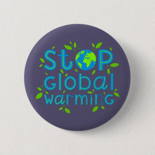 Stop wereldwijde opwarming ronde button 5,7 cm