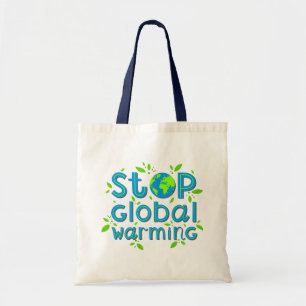 Stop wereldwijde opwarming tote bag