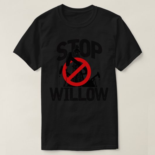 Stop Willow T-shirt (Design voorkant)