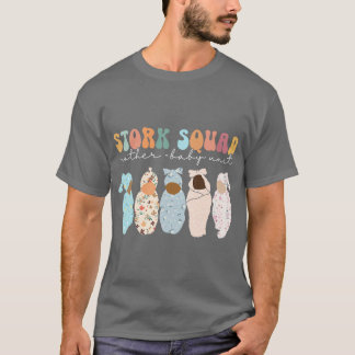 Stork Squad Moeder Baby Unit Moeder Baby Verpleegk T-shirt