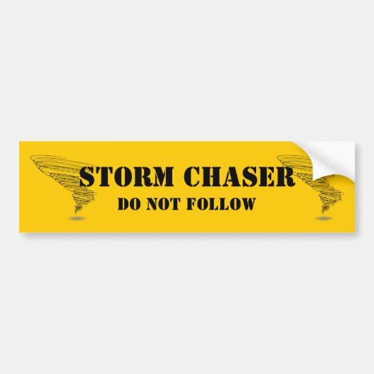 Storm Chaser Do Not Follow Bumpersticker (Voorkant)