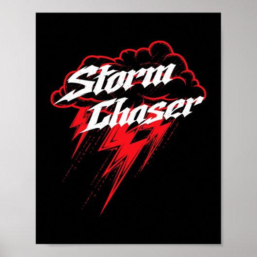 Storm Chaser Onweer Meteoroloog Weatherman Poster (Voorkant)