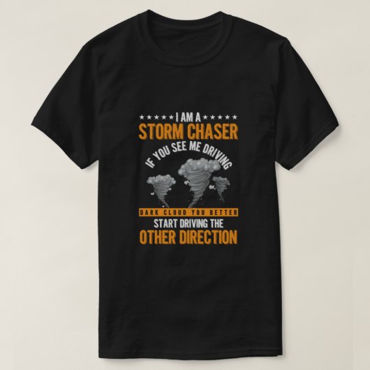 Storm Chaserorkaan Wind Tornado Chasing Cadeft T-shirt (Design voorkant)