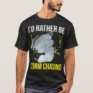 Storm Chasing Lightning Thunder Weer Hurricane T-shirt