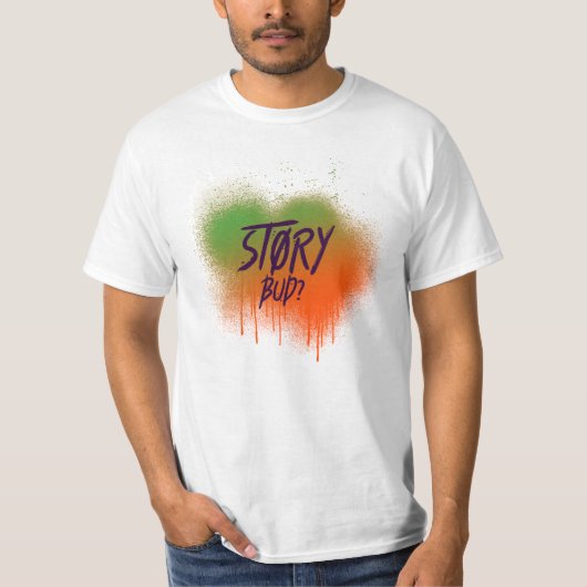 Story Bud? Grappig Iers Gezegde T-shirt (Voorkant)