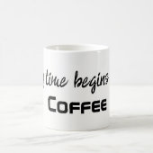 Story Time Begins with Coffee Mugs  (Centre)