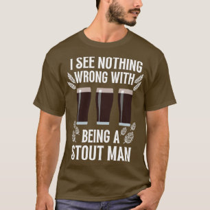 Stout Bierdrinkers Ale Drink Pun T-shirt