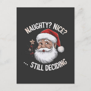 Stout? Braaf? Nog steeds besluiteloos Funny Santa Feestdagenkaart