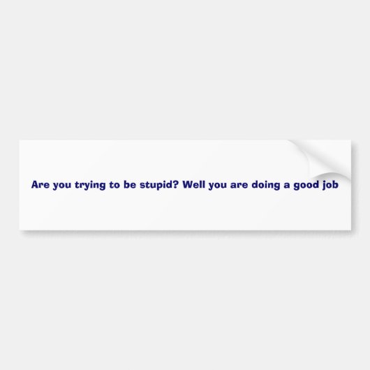 stout bumpersticker (Voorkant)