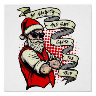 Stout zijn Red Kerstman Grappige Kerst Perfect Poster