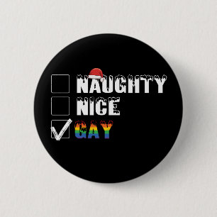Stoute Nette Homoregenboog Trots LGBT Kerstcadeau Ronde Button 5,7 Cm