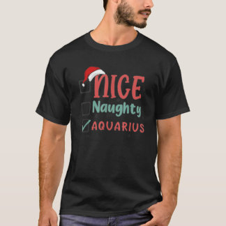 Stoute Nette Lijst Waterman Sterrenbeeld Lelijke K T-shirt