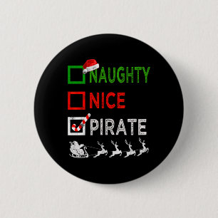 Stoute Nette Piraat Kerst Pyjama Grappige Kerstman Ronde Button 5,7 Cm