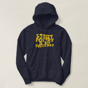 Straatpoëzie is mijn alledag hoodie